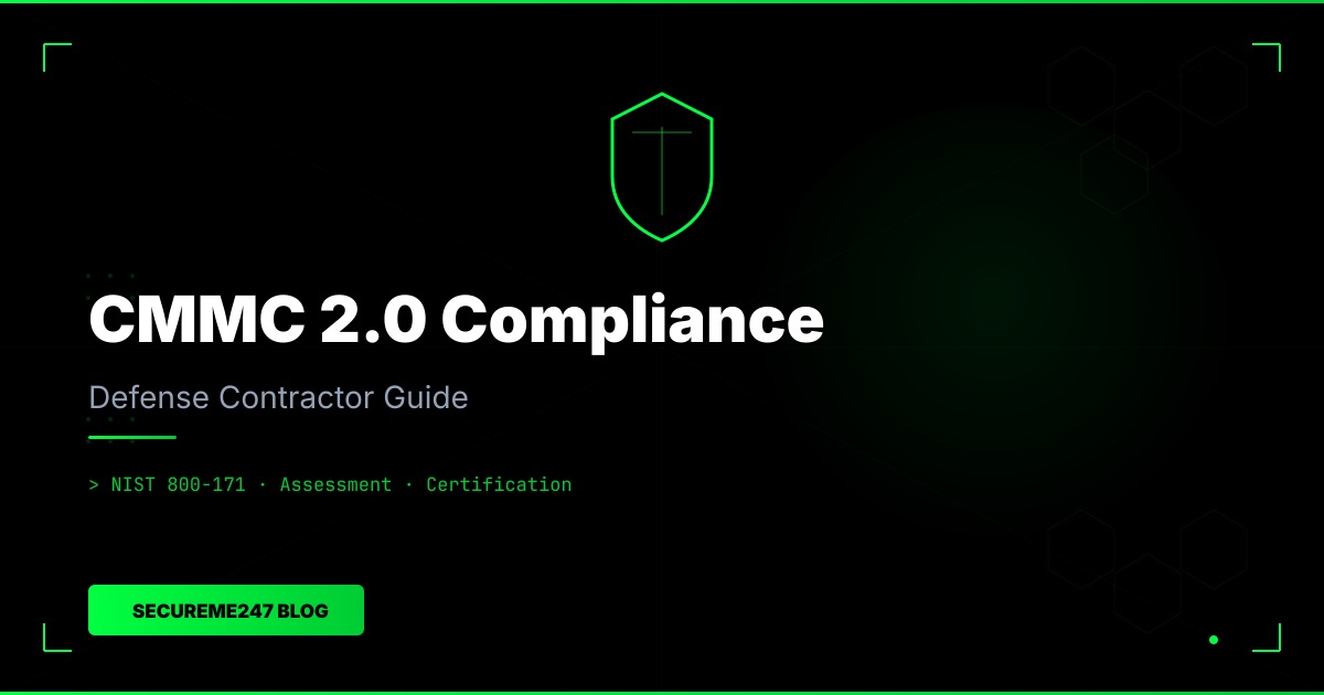 CMMC 2.0 Compliance Guide 2026: What Defense Contractors Need to Know