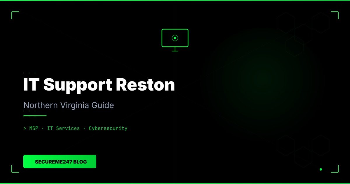 IT Support Reston VA: Complete Guide for Local Businesses in 2026